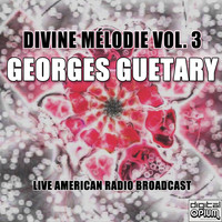 Georges Guetary - Divine Mélodie Vol. 3