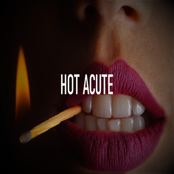 Don'SProduct. - Hot Acute