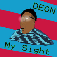 DEON - My Sight (Explicit)