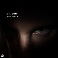 U'Moon - Sabotage 