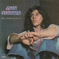 Johan Verminnen - Elle Chante Na Na Na