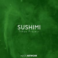 Tokyo Project - Sushimi