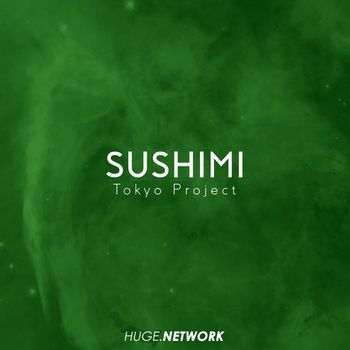Tokyo Project - Sushimi