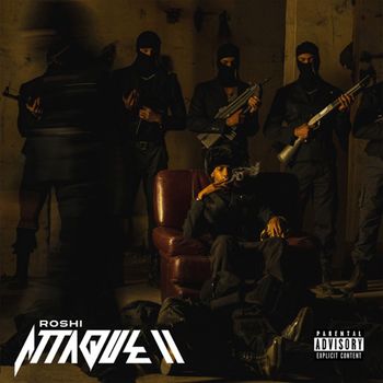 Roshi - Attaque II (Explicit)