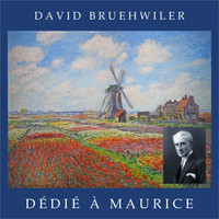 David Bruehwiler - Dédié À Maurice
