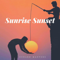 Gerard Masters - Sunrise Sunset