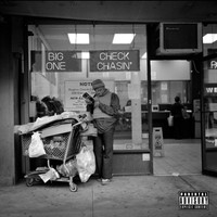 Big One - Check Chasin' (feat. Junior Hussein, Geechi954 & Dade) (Explicit)