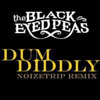 The Black Eyed Peas - Dum Diddly (Noizetrip Remix)