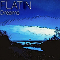 FLATIN - Dreams
