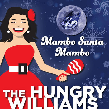 The Hungry Williams - Mambo Santa Mambo