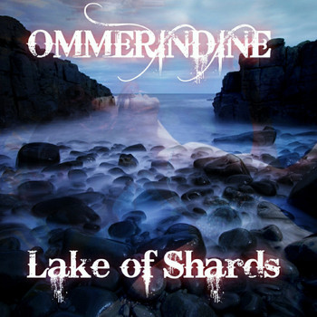 Ommerindine - Lake of Shards