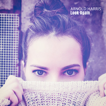 Arnold Harris - Look Again