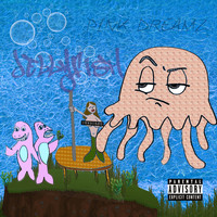 Pink Dreamz - Jellyfish (Explicit)