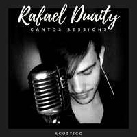 Rafael Duaity - Cantos Sessions (Acústica)