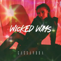 Cassandra - Wicked Ways