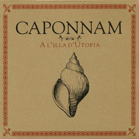Caponnam - A L'illa D'Utopia