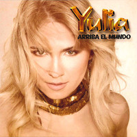 Yulia - Arriba El Mundo