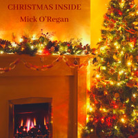 Mick O'Regan - Christmas Inside