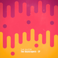 The Razor - The Skyscrapers - EP