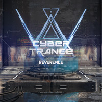 Reverence - Cyber Trance