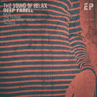 Deep Farell - The Sound of Relax - EP