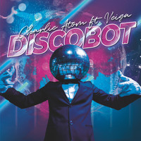 Charlie Atom - Discobot