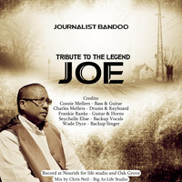 Journalist Bandoo - Tribute to the Legend Joe