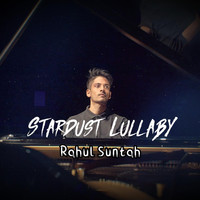 Rahul Suntah - Stardust Lullaby