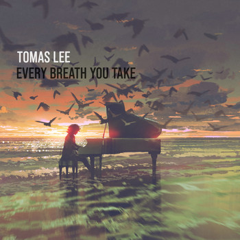 Tomas Lee - Every Breath You Take