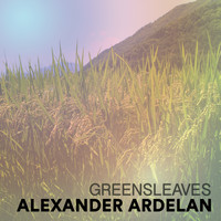 Alexander Ardelan - Greensleaves