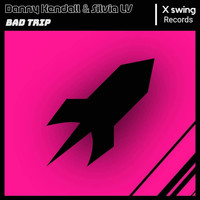 Danny Kendall - Bad Trip