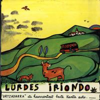 Lourdes Iriondo - Ortzadarra eta haurrentzat beste kanta asko