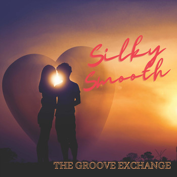 The Groove Exchange - Silky Smooth