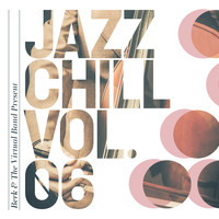 Berk & The Virtual Band - Jazz Chill Vol.6