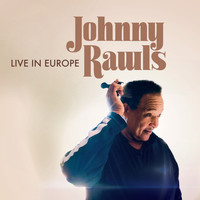 Johnny Rawls - Live in Europe