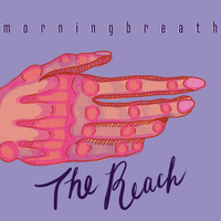 Morningbreath - The Reach