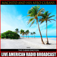 Machito and His Afro-Cubans - The Cuban Emotion