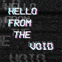 Ghostfeeder - Hello from the Void (feat. By an Ion & Steph Misayo Seki)