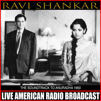 Ravi Shankar - The Soundtrack To Anuradha 1960