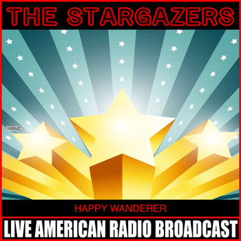 The Stargazers - Happy Wanderer