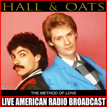 Hall & Oates - The Method Of Love (Live)