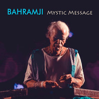 Bahramji - Mystic Message