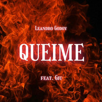 Leandro Godoy - Queime (feat. Giu)