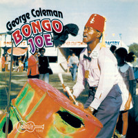 George Coleman - Bongo Joe