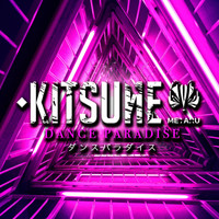 Kitsune Metaru - Dance Paradise