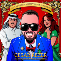 Cesar Rezer - Have Yourself a Merry Little Christmas (feat. Firas Ibrahim & Julia Pessoa)