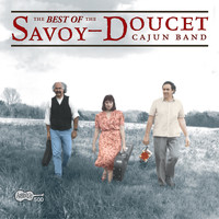 Savoy-Doucet Cajun Band - The Best of the Savoy-Doucet Cajun Band