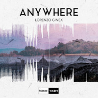 Lorenzo Ginex - Anywhere