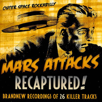 Mars Attacks - Recaptured!