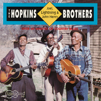 The Hopkins Brothers - The Hopkins Brothers: Joel, Lightning & John Henry